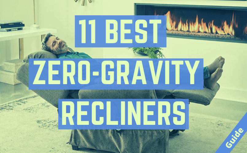Best Zero Gravity Recliner