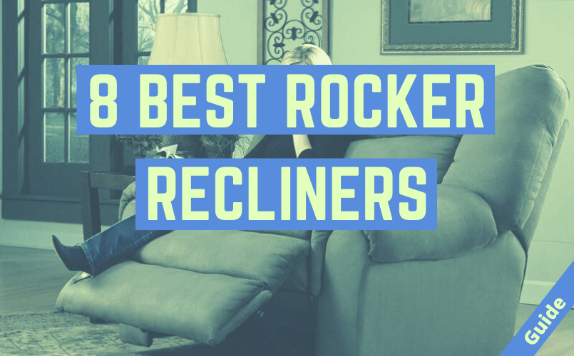 Best Rocker Recliner
