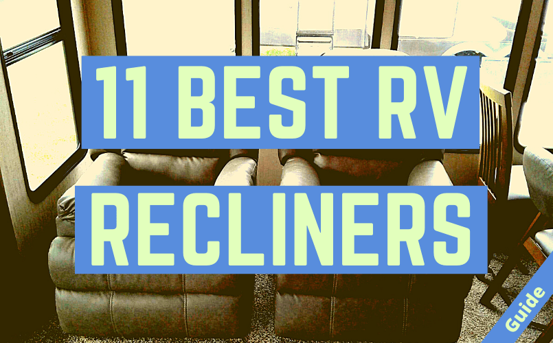 Best RV Recliners