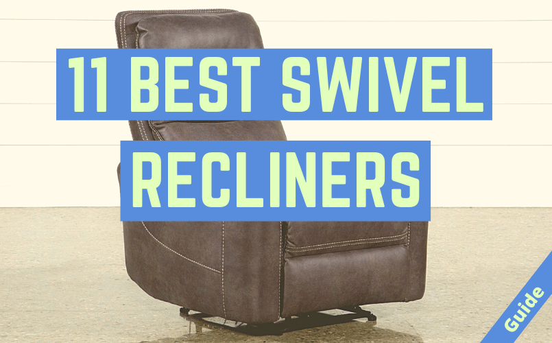 Best Swivel Recliners